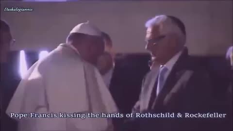 Pope Francis Kissing the hands of Rothschild’s & Rockefeller