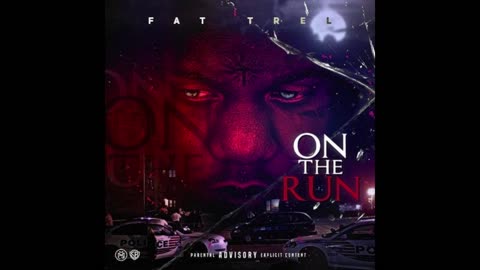 Fat Trel - On The Run Mixtape