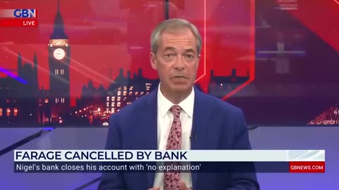 Bombshell Ex Member Parliament Nigel Farage Bank Closed His Bank Account With NO Explanation
