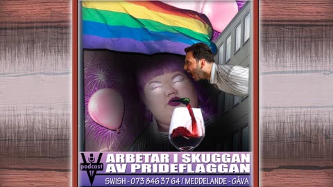 ARBETAR I SKUGGAN AV PRIDEFLAGGAN