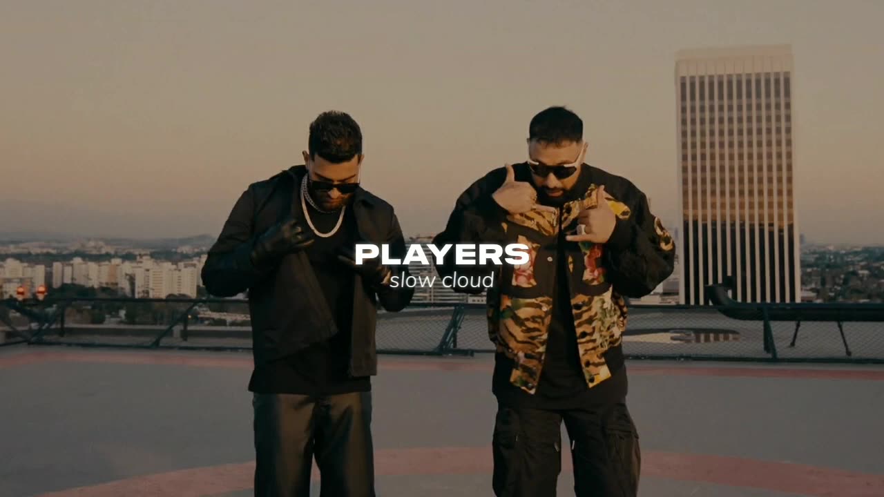 Players - Badshah ft. Karan Aujla (perfectly slowed) ♪ Slow Cloud
