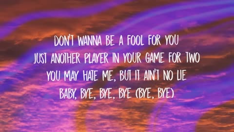 Bye bye bye song with lyrics