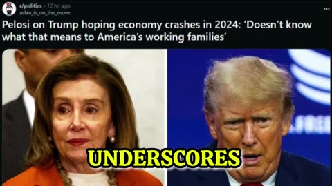 Pelosi on Trump hoping economy crashes in 2024