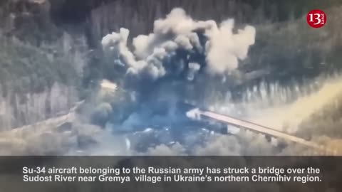 Moment Russian Su-34 aircraft bombed the bridge in Ukraine’s territory
