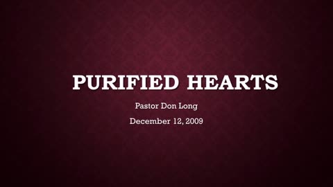 Purified Heart (December 12, 2009)