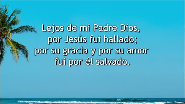 323 - Lejos de mi Padre Dios