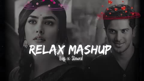 MIND RELAXING 2023 | LOFI MASHUP | (SLOWED+ REVERB)Romantic || Lo-fi song |