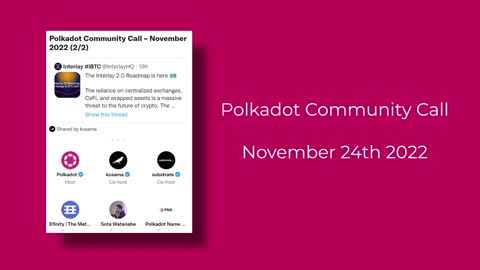 Polkadot Community Call - November 2022 (2/2)