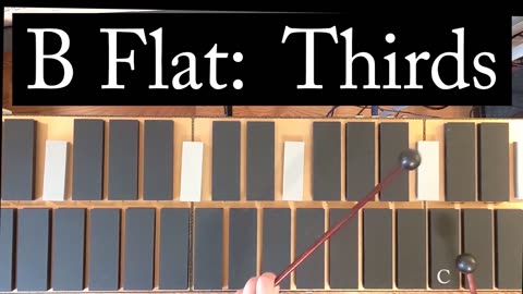 B Flat Major: Thirds