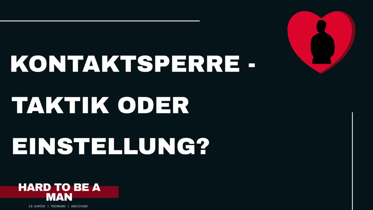 Kontaktsperre - Taktik oder Einstellung?