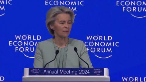 Ursula von der Leyen, speaking at the WEF...