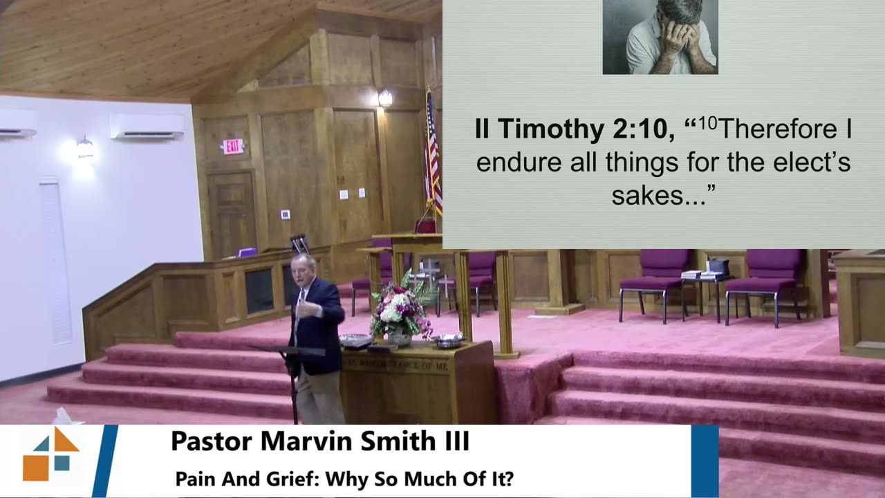 Pastor Marvin Smith III // Pain And Grief: Why So Much Of It?
