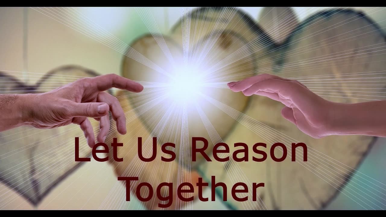Let Us Reason Together | Pastor Robby Dickerson