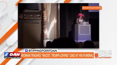 Disgusting Daughter Trashes "Racist, Trump Loving" Dad at His Own Funeral