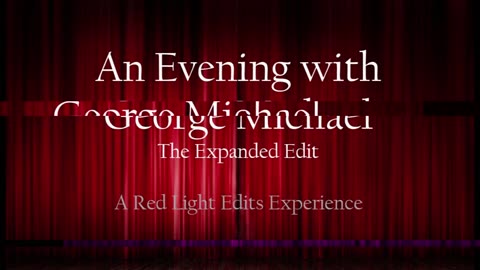 An Evening with George Michael - Expanded [Red Light Edit] - George Michael