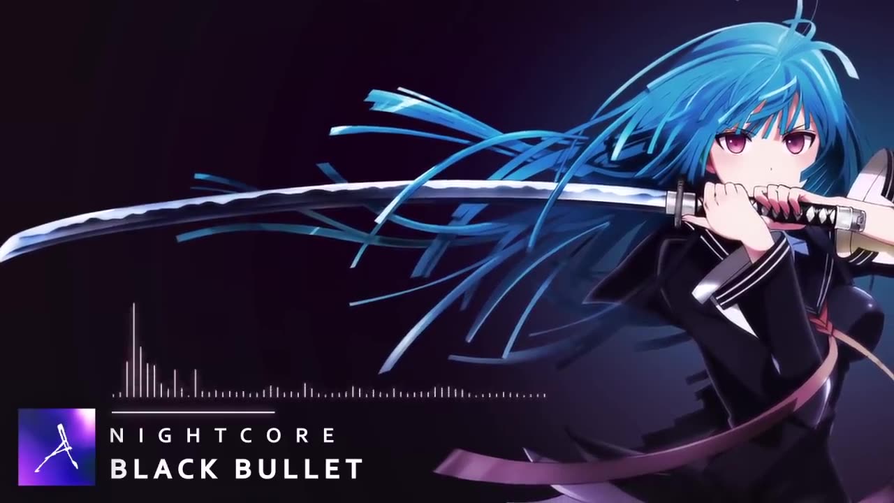 Nightcore - Black Bullet