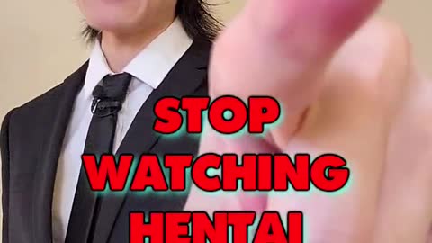 Stop Watching Loli Hentai