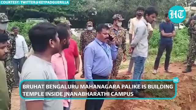 Bangalore University students, staff protest against temple construction on campus. Here's why_片段
