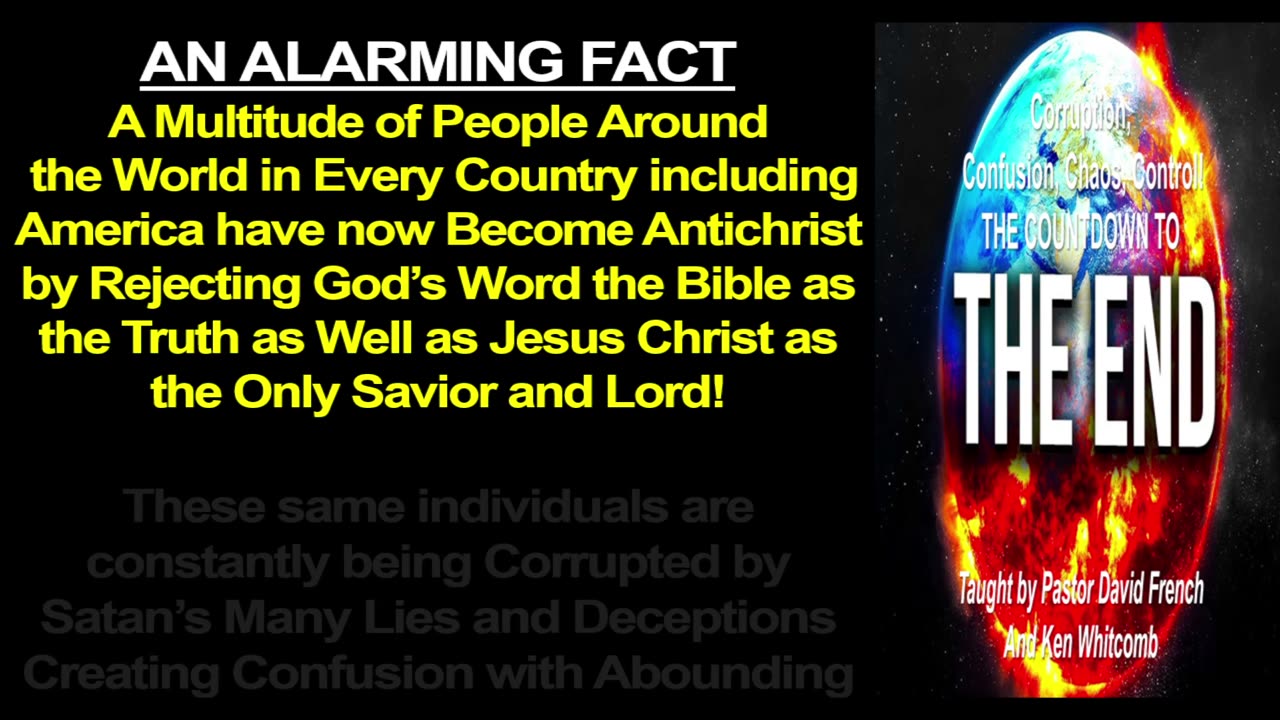 Corruption to Confuse! | Corruption, Confusion, Chaos, Control-The Countdown to the END!