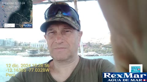 Viaje Completo de extracción de Agua de Mar RexMar Perú 🇵🇪 del 12-12-24 . Realizado a 3,27 km
