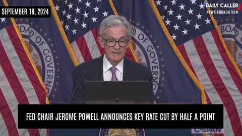 Fed Chair Jerome Powell Announces Key Rate Cut By Half a Point