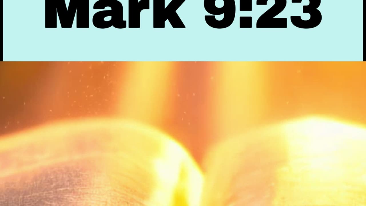 Daily Bible Verse - Mark 9:23