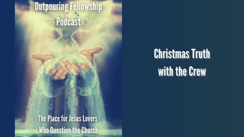 OFP 31: Christmas Truth + Changes
