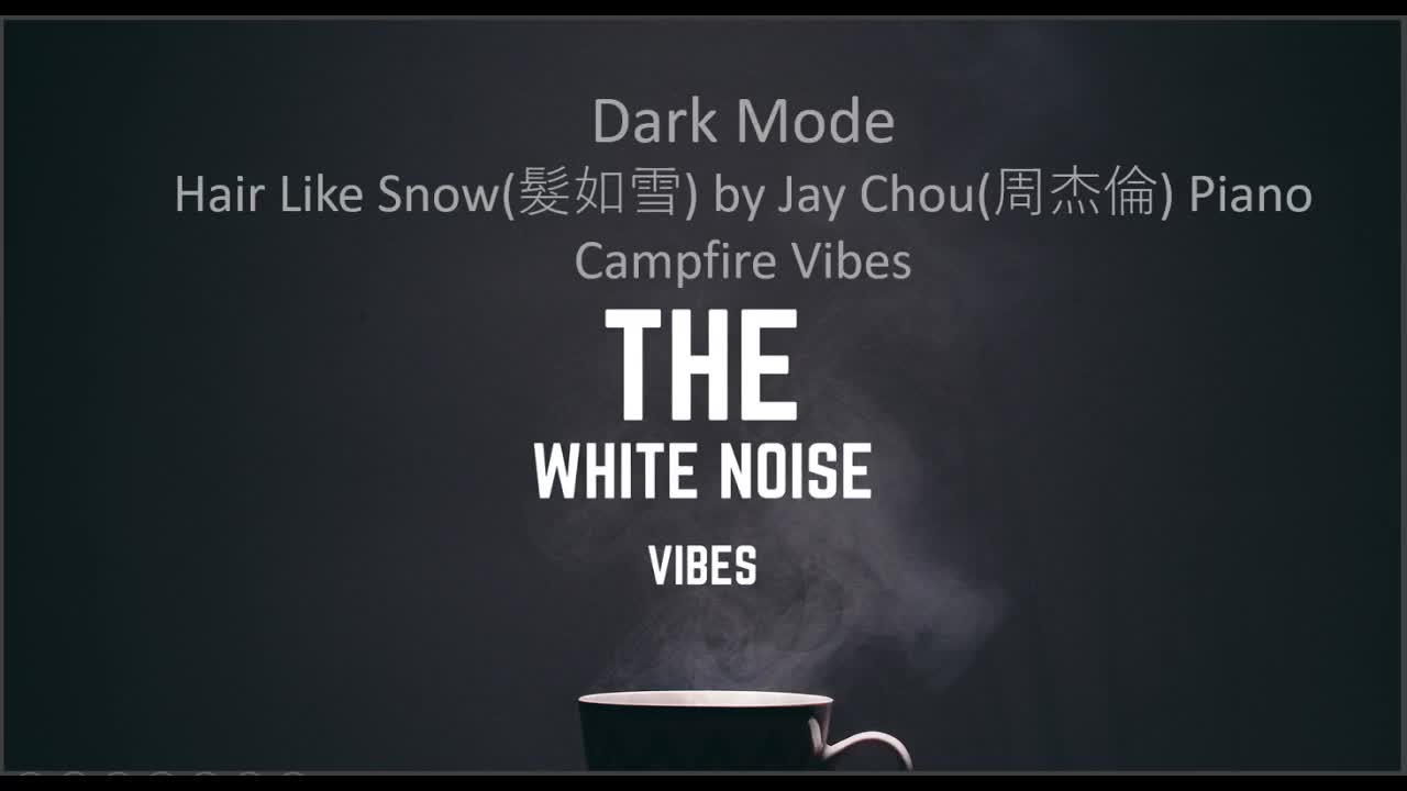 Hair Like Snow(髮如雪) by Jay Chou(周杰倫) Piano Campfire Vibes | The White Noise Vibes