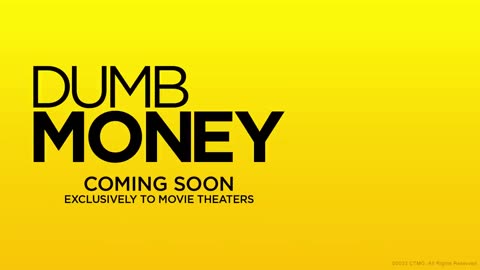 DUMB MONEY OFFICIAL TRAILER