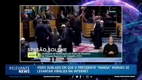 Vídeo dublado em que o Presidente “manda” Moraes se levantar