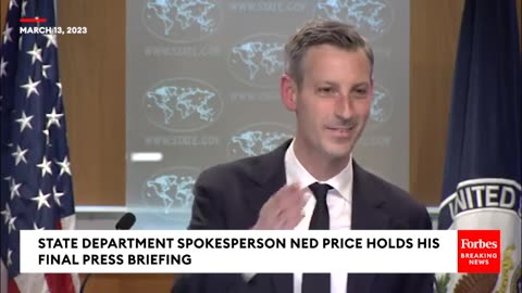 JUST IN- Ned Price Holds Final State Dept Press Briefing As Saudi Arabia, Iran Reestablish Relations