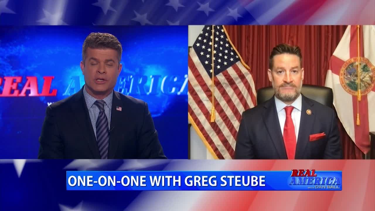 Real America -Dan Ball W/ Rep. Greg Steube (October 25, 2021)