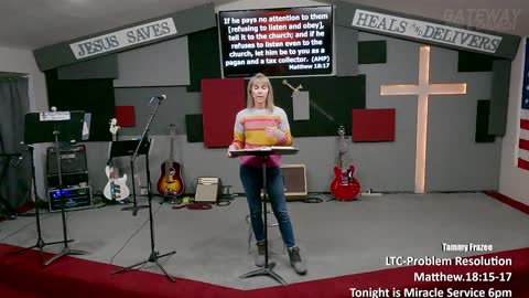 LTC-Problem Resolution (Pastor Tammy Frazee) Gateway Bible Church 9am 2022-12-4