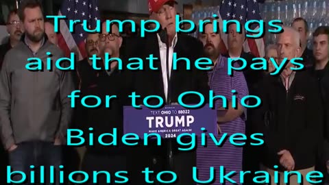 SheinSez #92 Trump buys and delivers aid to Ohio, while Biden gives billions of tax $$ to Ukraine