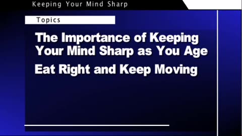 Keeping Your Mind Sharp Into