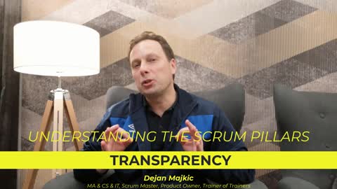 Concrete Steps For Transparency in Scrum - Understanding the Scrum Pillars of Empiricism