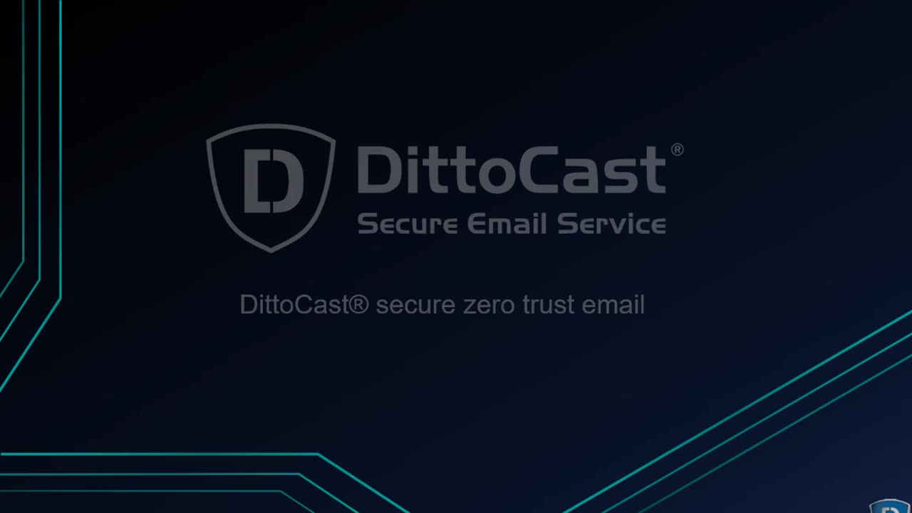 Introduction to DittoCast secure zero trust email