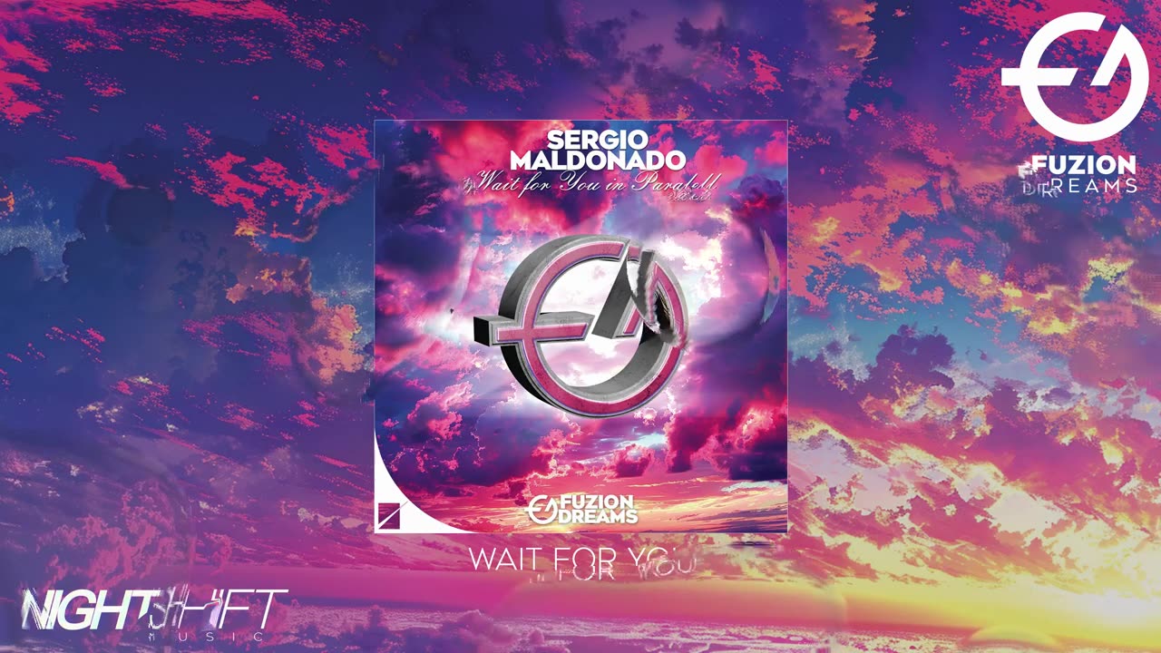 Sergio Maldonado - Wait For you (Wait For You In Parallel EP)