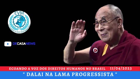 " Dai na Lama é Progressista "