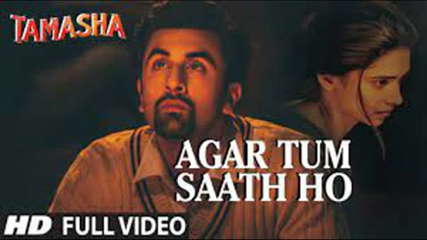 agar tum saath ho - Bollywood Song - Hindi Song