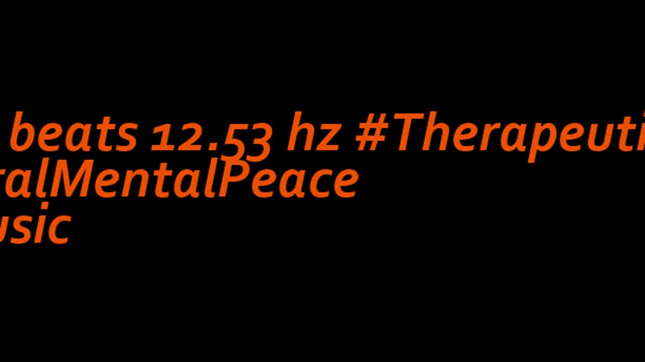 binaural_beats_12.53hz_AudioSphereMindHarmony BinauralRhythmicTherapy SleepBinaural