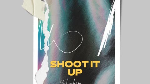 SHOOT IT UP