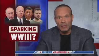 Dan Bongino: The U.S. Could Be "Slow-Walking Its Way" Into World War III