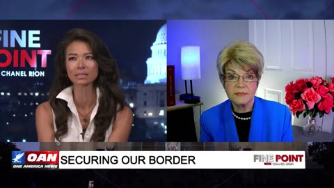 Fine Point - Securing Our Border - With Tara Rodas