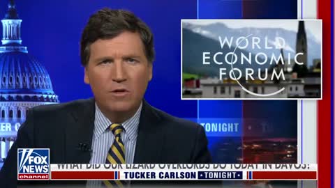 Tucker Carlson hilariously mocks the Freaks at Davos