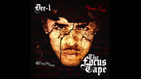 Dee-1 - The Focus Tape Mixtape