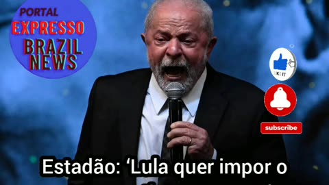 Estadão: ‘Lula quer impor o atraso petista na marra’