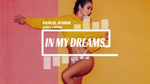 In My Dreams Pascal Junior house music