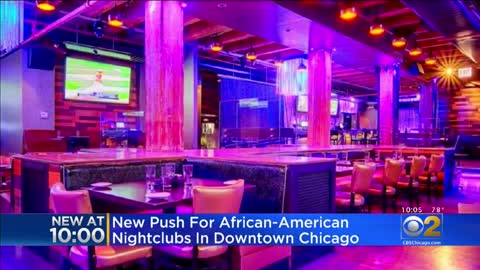 African-American Nightclubs Have Been Shut Out Of Downtown Area, Promoters And Business Owners Say