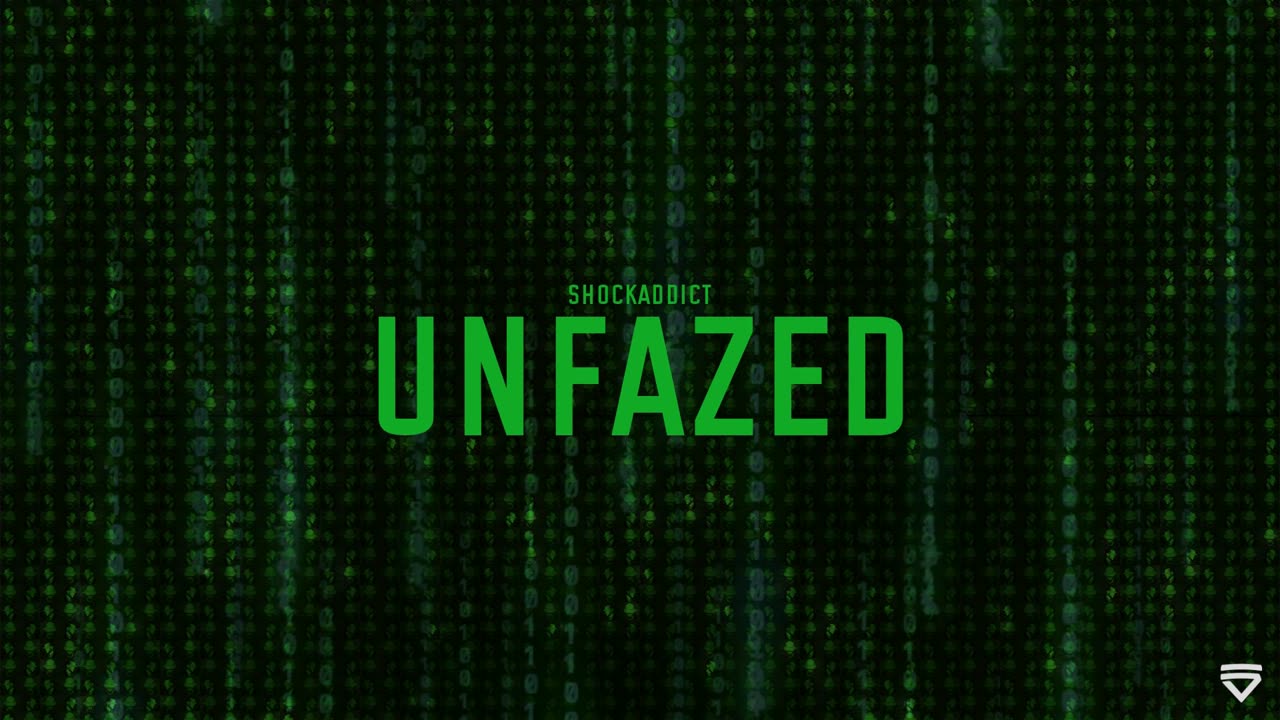 Shockaddict - Unfazed (Tate Anthem)